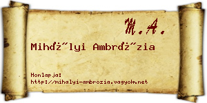 Mihályi Ambrózia névjegykártya